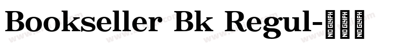 Bookseller Bk Regul字体转换